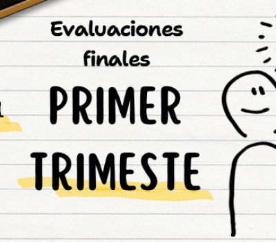 Evaluaciones Finales primer trimestre